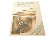 EKSPRES REPORTERÓW '87: NA PÓŁ GWIZDKA; GŁOWĄ
